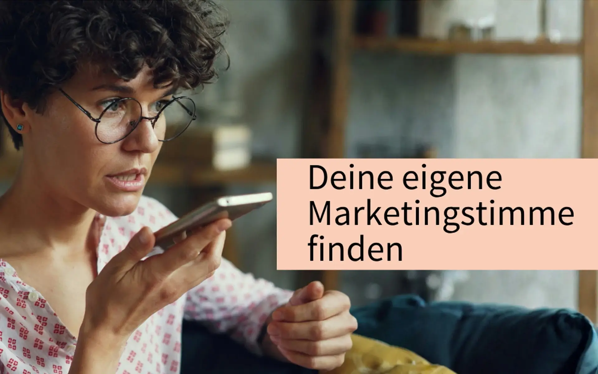 Wie selbstständige Frauen ihre eigene Marketingstimme finden